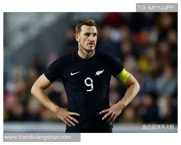 新西兰足球明星风采展示与精彩瞬间回顾 新西兰足球明星风采展示与精彩瞬间回顾